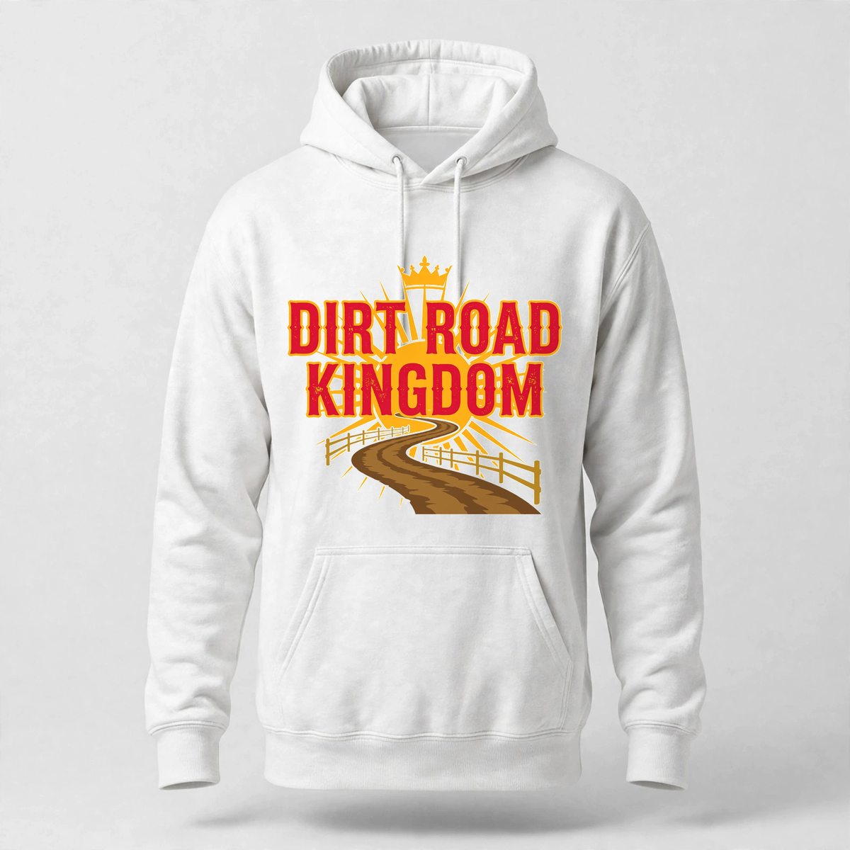 Dirt Road Kingdom Hoodie