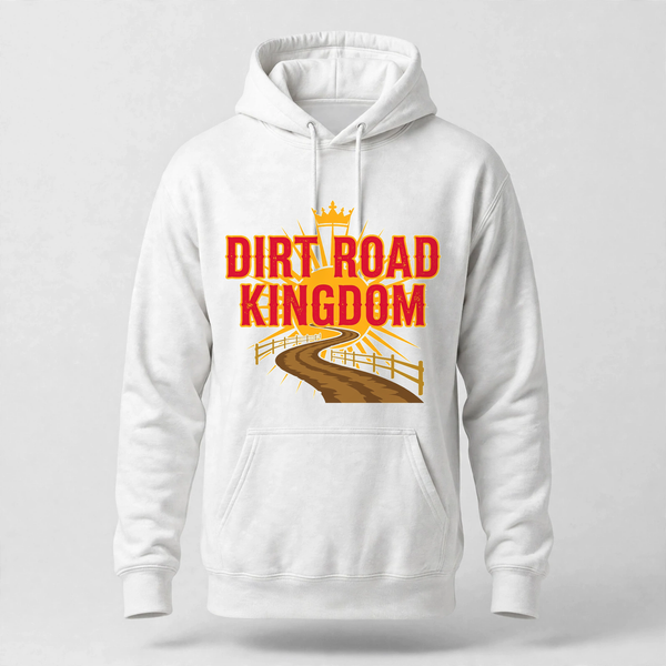 Dirt Road Kingdom Hoodie