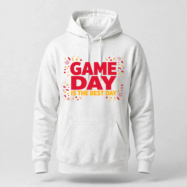 Game Day Best Day Hoodie