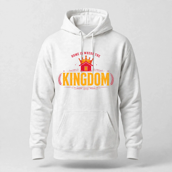 Home Is Kingdom Hoodie