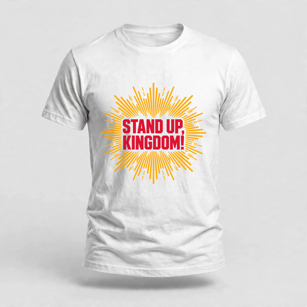 Stand Up Kingdom Tee