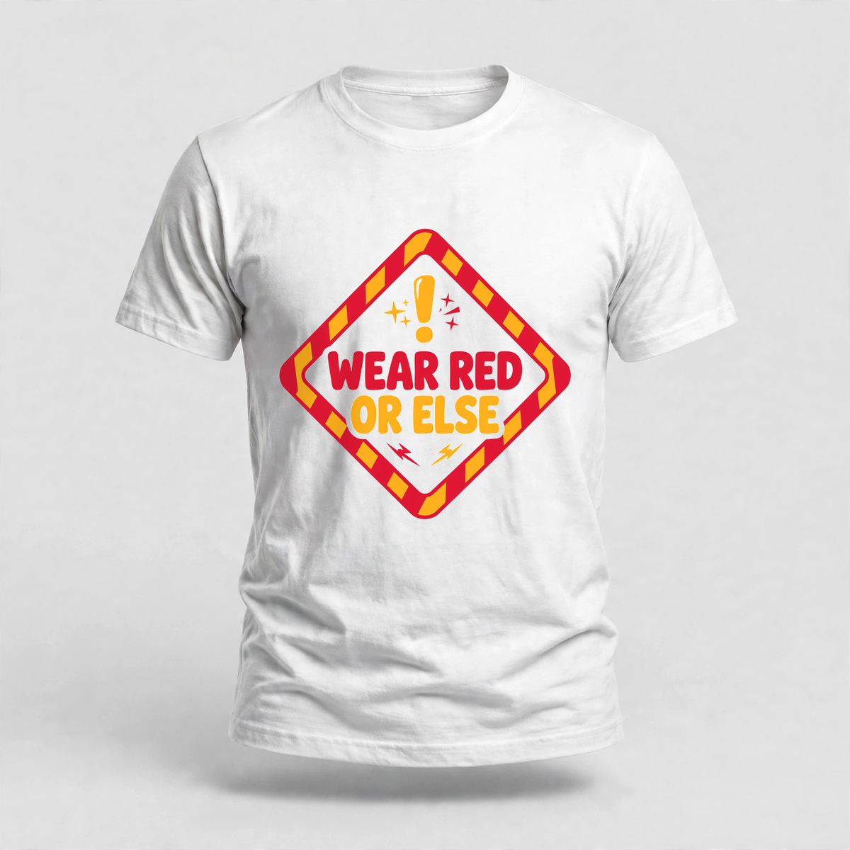 Wear Red Or Else Tee