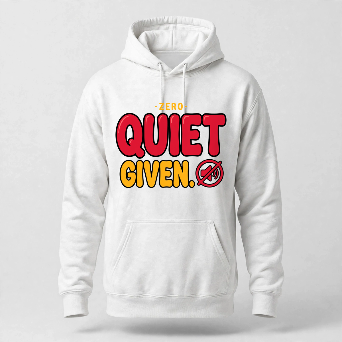 Zero Quiet Given Hoodie